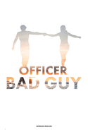 Officer Bad Guy