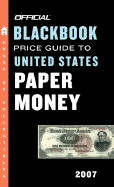 Official Blackbook Price Guide to United States Paper Money