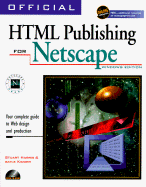 Official HTML Publishing for Netscape - Harris, Kidder, and Kidder, Gayle, and Harris, Stuart
