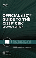 Official (Isc)2 Guide to the Cissp Cbk, Second Edition