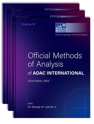 Official Methods of Analysis of Aoac International: 3-Volume Set - International, Aoac, and Latimer Jr, George W