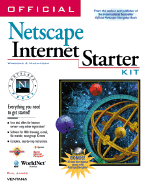 Official Netscape Internet Starter Kit: Everything You Need to Get Started