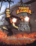 Official Tomb Raider Files
