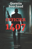 Officier 1407: La traque