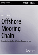 Offshore Mooring Chain: Introduction to Classification Requirements