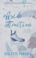 Offside Attraction: A Secret Identity Enemies-to-Lovers Hockey Romance