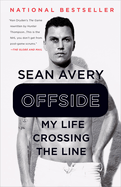 Offside: My Life Crossing the Line
