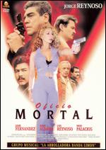Oficio Mortal - Enrique Murillo