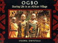 Ogbo: Sharing Life in an African Village - Onyefulu, Ifeoma
