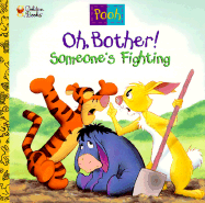 Oh, Bother! Someone's Fighting! - Grimes, Nikki, and Grimes, Nancy, and Fulton, Mary J