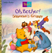 Oh, Bother! Someone's Grumpy!