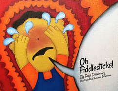 Oh Fiddlesticks! - Dewberry, Tanji, and DeSimone, Suzanne