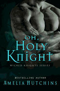 Oh, Holy Knight