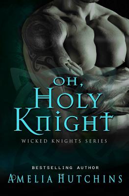 Oh, Holy Knight - Indie Services, E and F (Editor), and Hutchins, Amelia