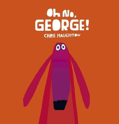 Oh No, George! - 
