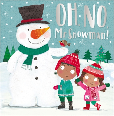 Oh No, MR Snowman! - Make Believe Ideas Ltd
