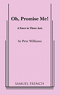 Oh, Promise Me!