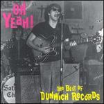 Oh Yeah! The Best of Dunwich Records