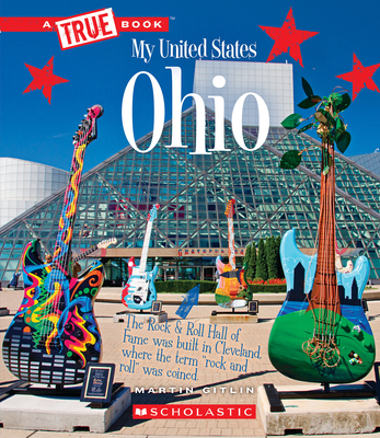 Ohio (a True Book: My United States) - Gitlin, Martin