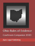 Ohio Rules of Evidence: Courtroom Companion 2020