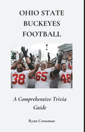 Ohio State Buckeyes Football: A Comprehensive Trivia Guide