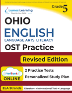 Ohio State Test Prep: Grade 5 English Language Arts Literacy (Ela) Practice Workbook and Full-Length Online Assessments: Ost Study Guide