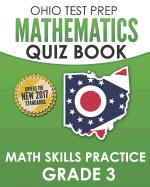 Ohio Test Prep Mathematics Quiz Book Math Skills Practice Grade 3: Preparation for Ohio's State Tests for Mathematics