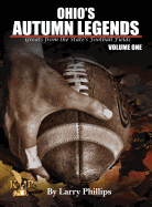Ohio's Autumn Legends: Vol. 1