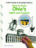 Ohio's Sights and Symbols - Weintraub, Aileen