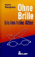 Ohne Brille Bis Ins Hohe Alter