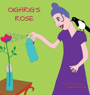 Oighrig's Rose