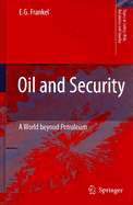 Oil and Security: A World Beyond Petroleum