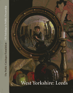 Oil Paintings in Public Ownership in West Yorkshire: Leeds