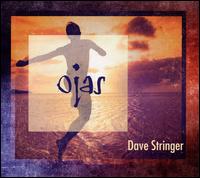 Ojas - Dave Stringer