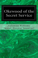 Okewood of the Secret Service