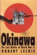 Okinawa: 2the Last Battle of World War II