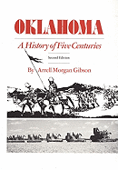 Oklahoma, a History of Five Centuries