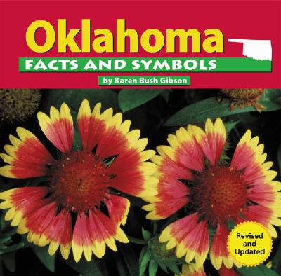 Oklahoma Facts and Symbols - Gibson, Karen Bush