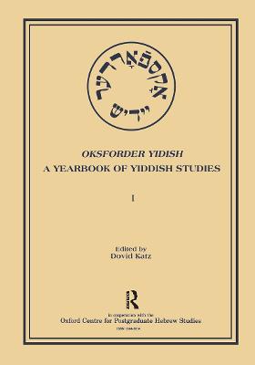 Oksforder Yiddish (Vol 1) - Katz, Dovid