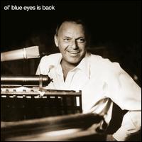 Ol' Blue Eyes Is Back - Frank Sinatra