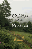 Ol' Man on a Mountain