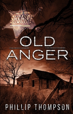 Old Anger - Thompson, Phillip