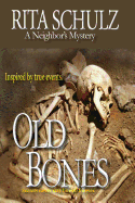 Old Bones a Neighbor's Mystery