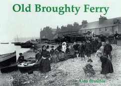 Old Broughty Ferry - Brotchie, Alan