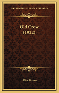 Old Crow (1922)