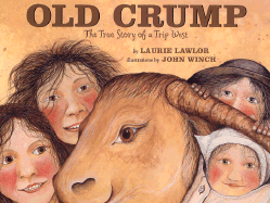 Old Crump: The True Story of a Trip West