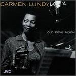Old Devil Moon - Carmen Lundy