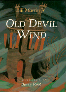 Old Devil Wind - Martin, Bill, Jr.