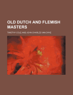 Old Dutch and Flemish masters