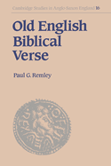 Old English Biblical Verse: Studies in Genesis, Exodus and Daniel